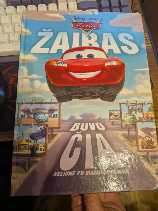 Ratai. Žaibas. Buvo čia Kelionė po mašinų pasaulį - The Walt Disney Company, knyga 2