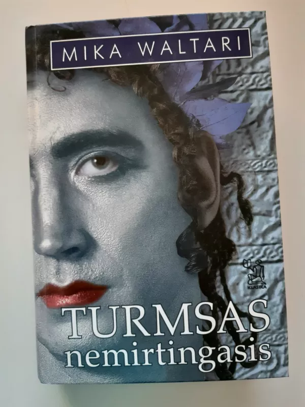 Turmsas nemirtingasis - Mika Waltari, knyga 3