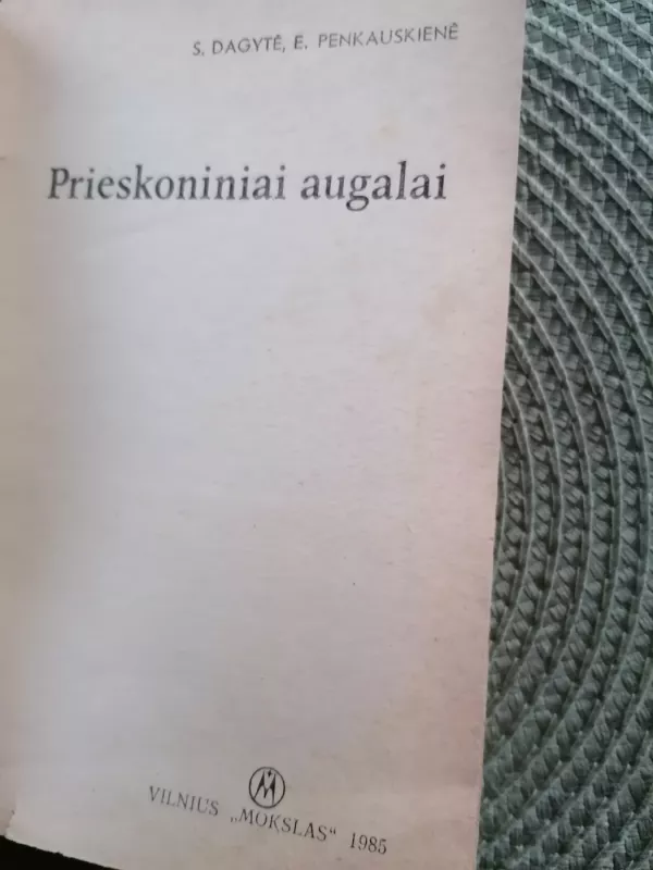 Prieskoniniai augalai - S. Dagytė, E.  Penkauskienė, knyga 6