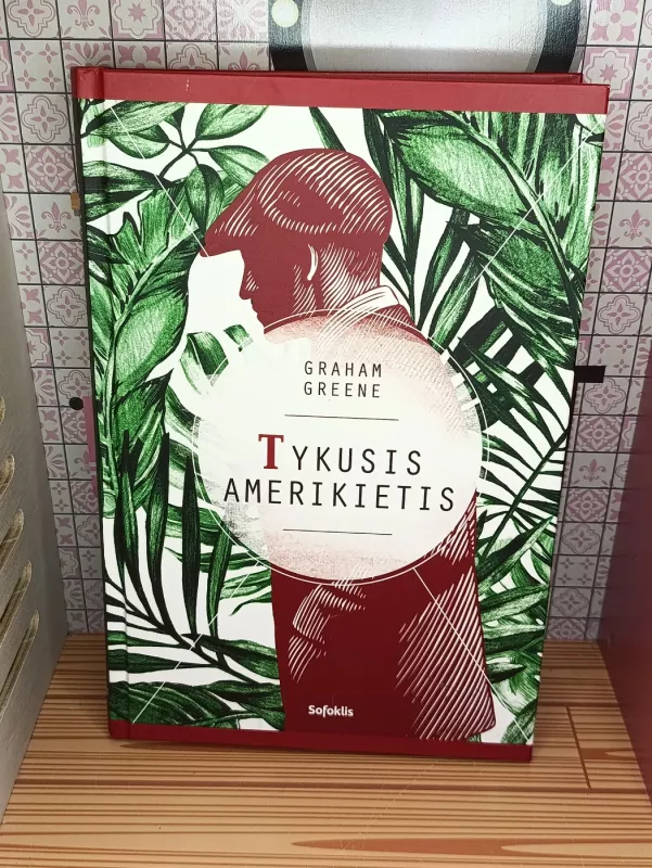 Tykusis amerikietis - Graham Greene, knyga 2