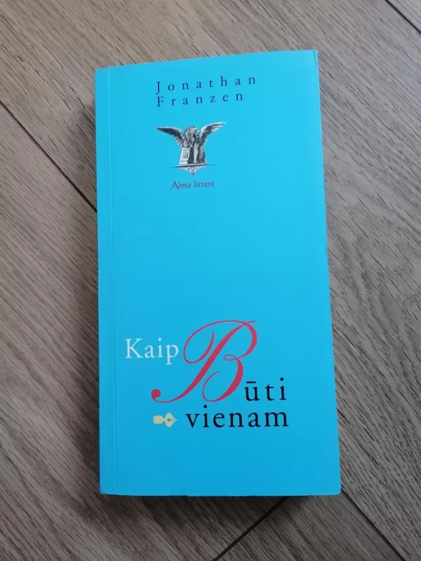 Kaip būti vienam - Jonathan Franzen, knyga 2