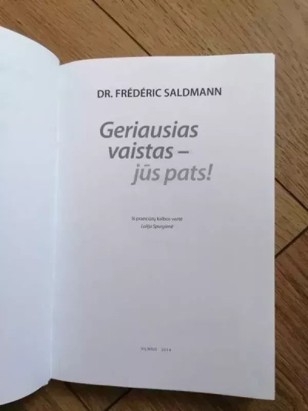 Geriausias vaistas jūs pats - Dr. Frederic Saldmann, knyga 3