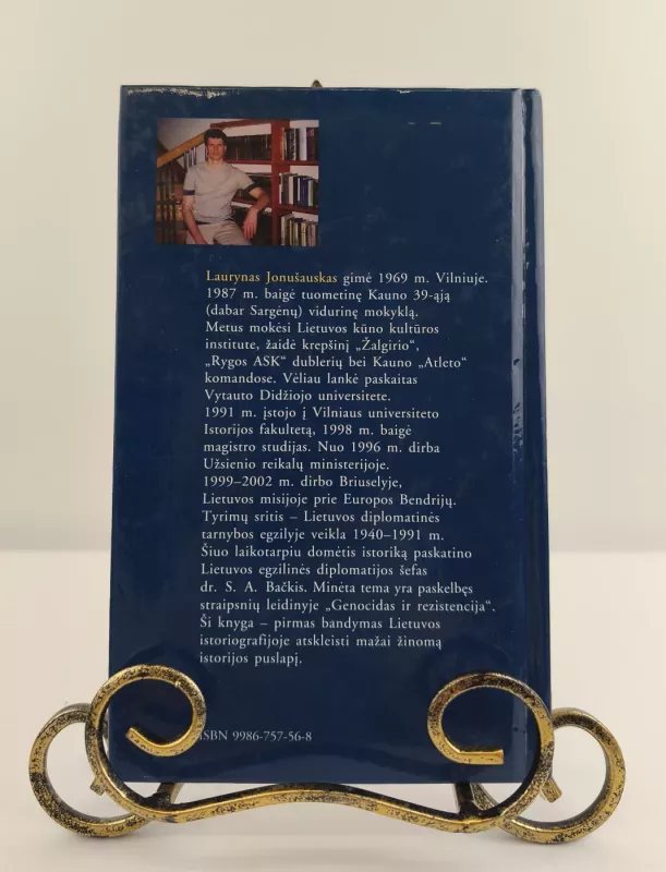 Likimo vedami: Lietuvos diplomatinės tarnybos egzilyje veikla 1941–1991 - Laurynas Jonušauskas, knyga 3