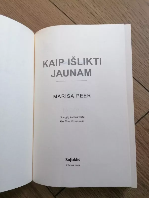 Kaip išlikti jaunam - Marisa Peer, knyga 3