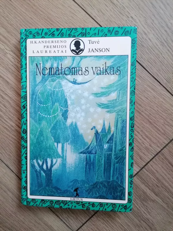 Nematomas vaikas ir kiti apsakymai - Tuvė Janson, knyga 2