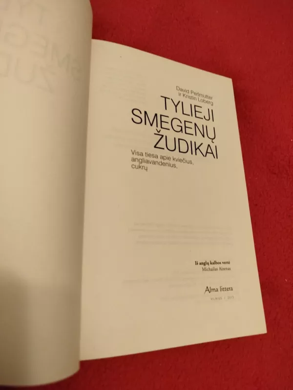 Tylieji smegenų žudikai - David Perlmutter, knyga 3