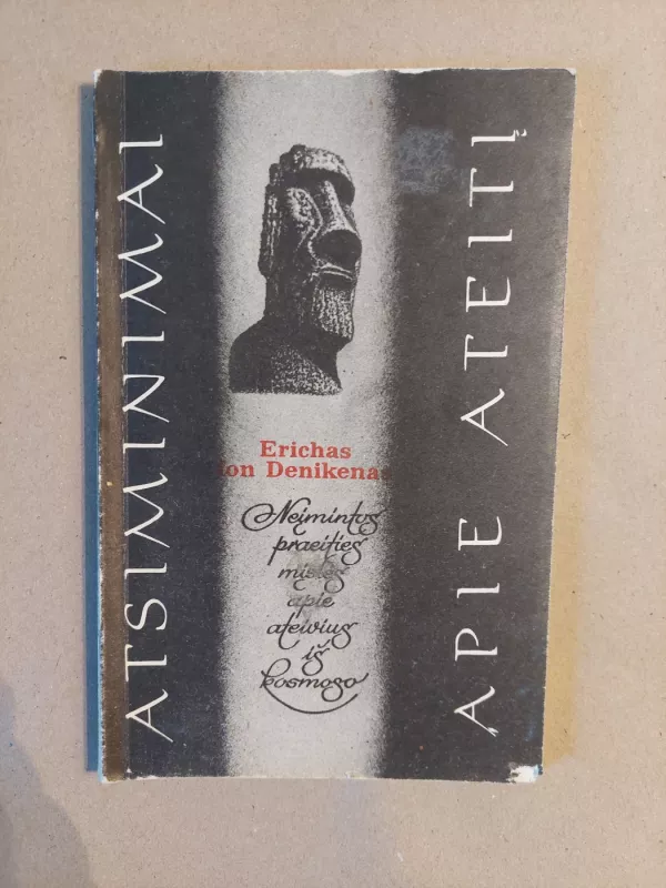 Atsiminimai apie ateitį - Erichas Denikenas, knyga 2