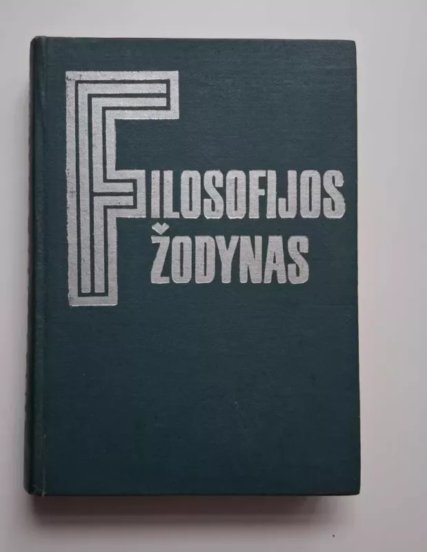 Filosofijos žodynas - M. Rozentalis, knyga 2