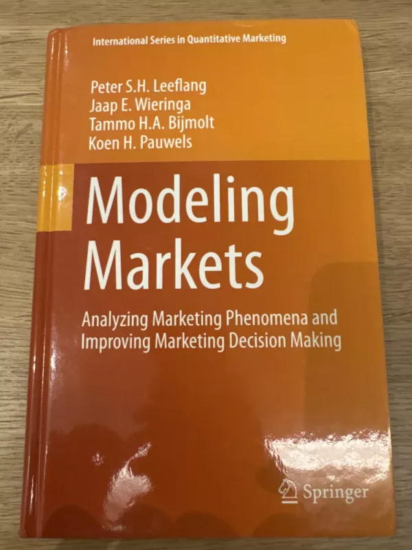Modeling Markets - Peter S.H. Leeflang, Jaap E. Wieringa, Tammo Bijmolt, Koen Pauwels, knyga 2