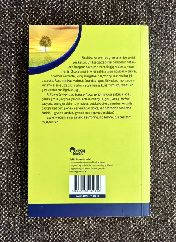 Gyvenimo transferingas 2 - Vadim Zeland, knyga 6