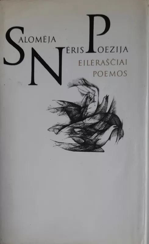 Poezija. Eilėraščiai. Poemos. - Salomėja Nėris, knyga 2