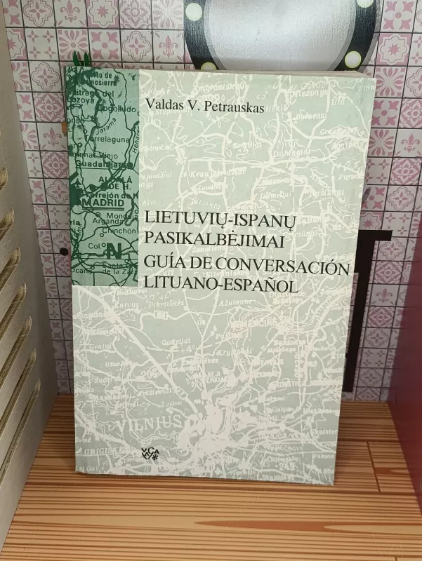 Lietuvių-ispanų pasikalbėjimai - Valdas V. Petrauskas, knyga 2