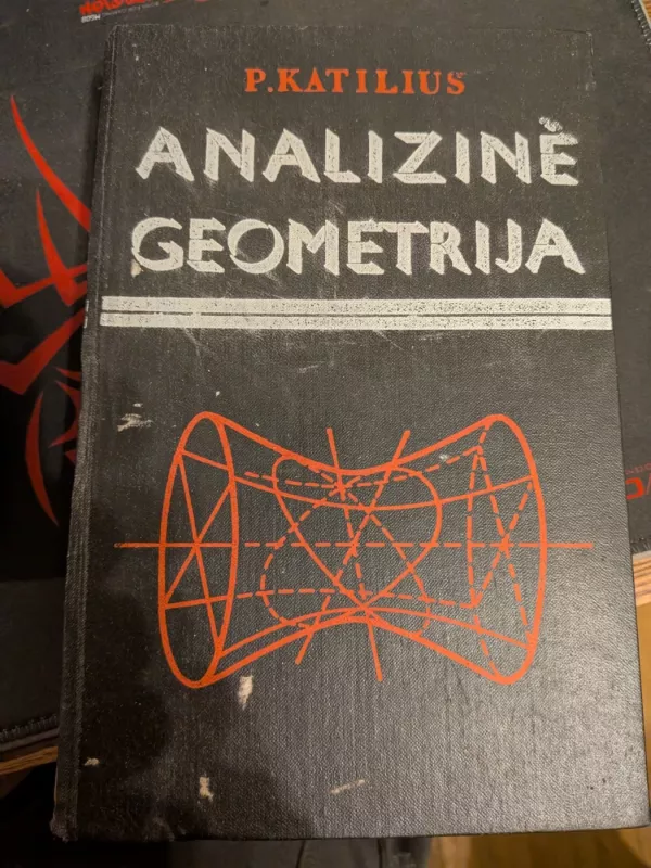 Analizinė Geometrija - P. Katilius, knyga 2