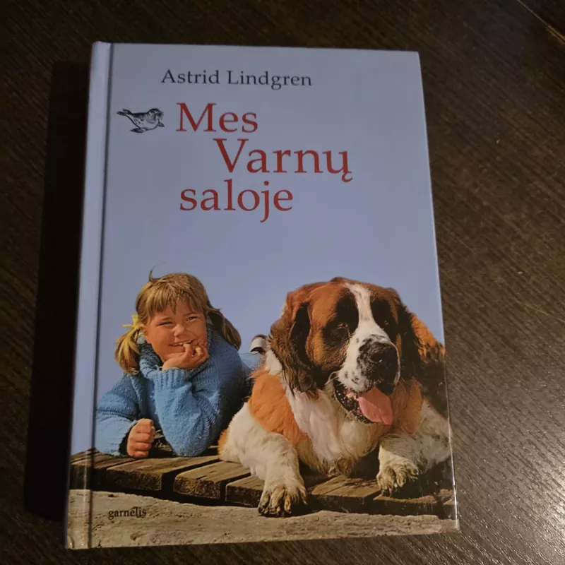 Mes Varnų saloje - Astrid Lindgren, knyga 2