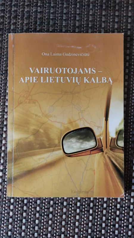 Vairuotojams - apie lietuvių kalbą - O. Gudzinevičiūtė, knyga 2