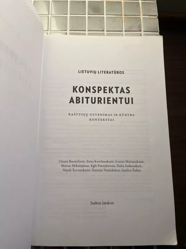 Lietuvių literatūros konspektas abiturientui - Onutė Baumilienė, Irena Kanišauskaitė, Loreta Mačianskaitė, Marius Mikalajunas, Eglė Patiejūnienė, Dalia Satkauskytė, Nijolė Šervenikaitė, Dainius Vaitiekūnas, Saulius Žukas, knyga 5