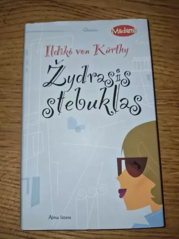 Žydrasis stebuklas - Ildiko von Kurthy, knyga 2