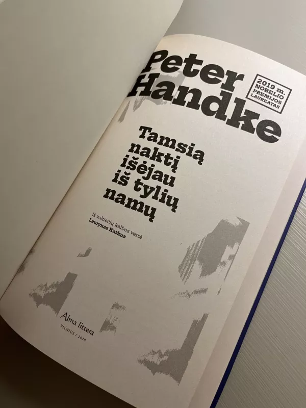 Tamsią naktį išėjau iš tylių namų - Peter Handke, knyga 3