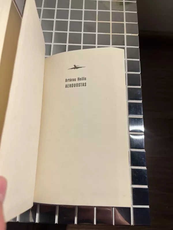 Aerouostas - Artūras Heilis, knyga 4