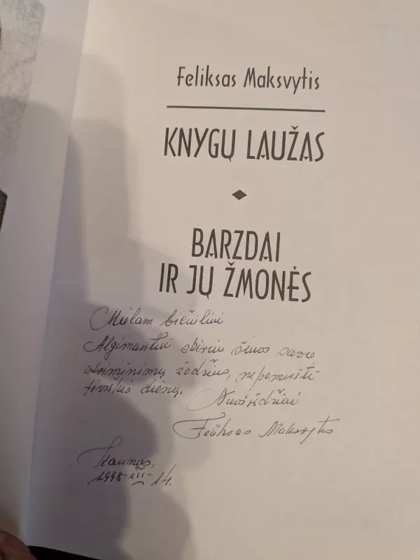 Knygų laužas. Barzdai ir jų žmonės - Feliksas Maksvytis, knyga 2