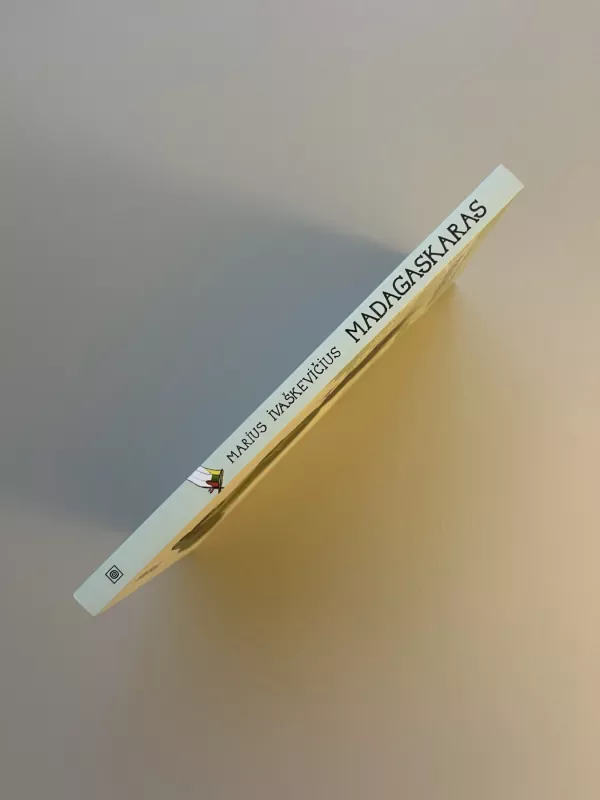 Madagaskaras - Marius Ivaškevičius, knyga 5