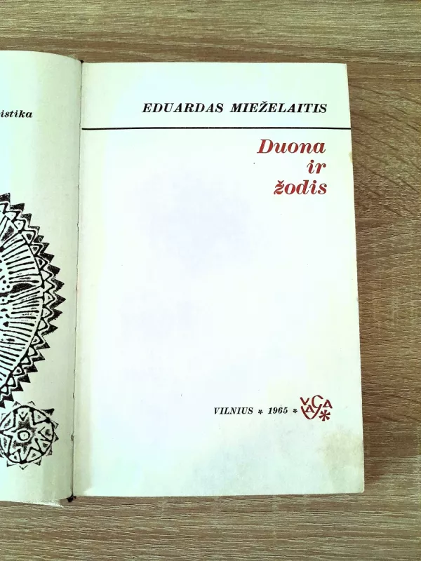 E.Mieželaitis Duona ir žodis,1965 m - Eduardas Mieželaitis, knyga 3