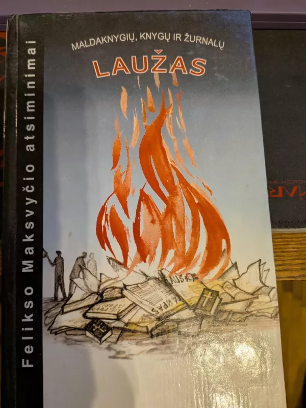 Knygų laužas. Barzdai ir jų žmonės - Feliksas Maksvytis, knyga 3