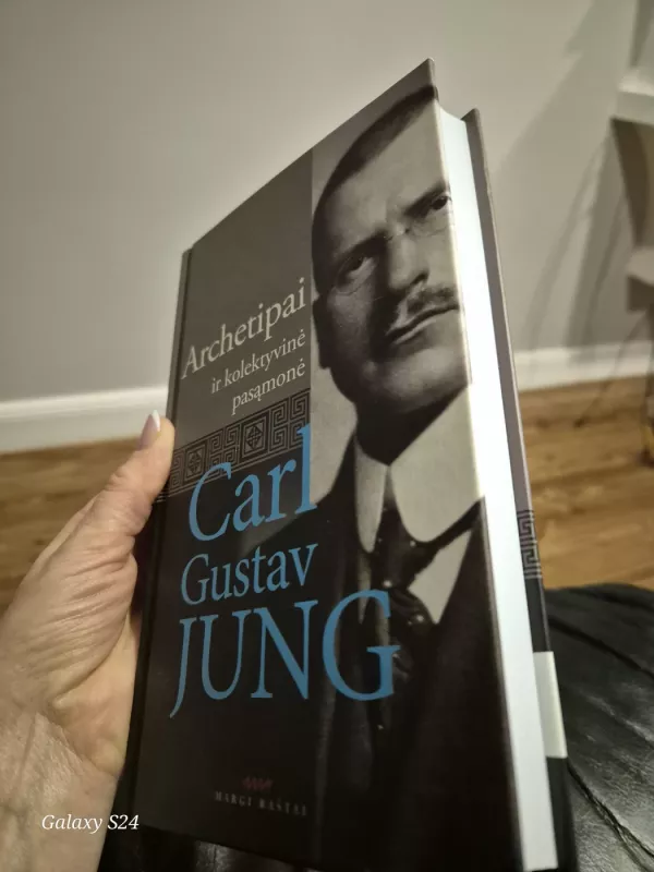 Archetipai ir kolektyvinė pasąmonė - Carl Gustav Jung, knyga 3