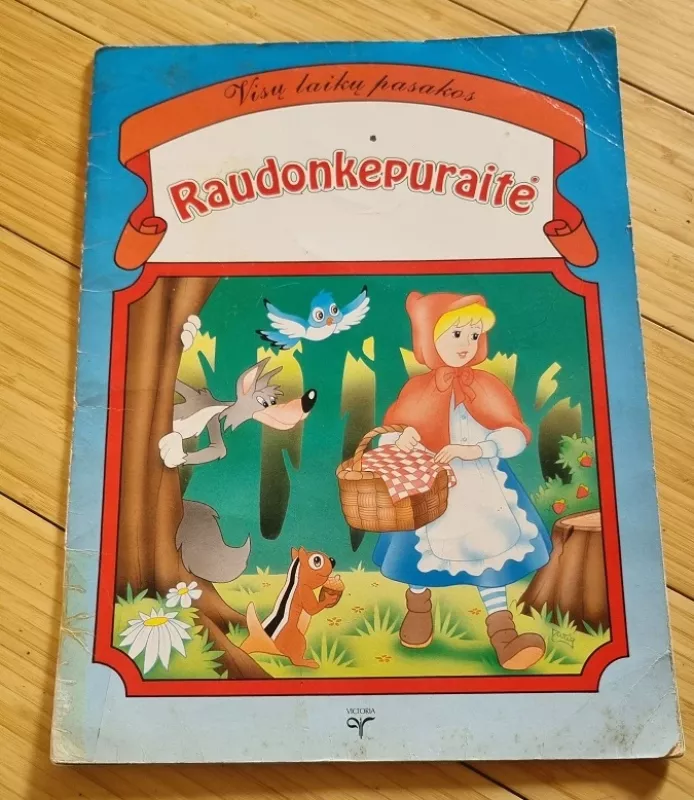 Raudonkepuraitė - Visų laikų pasakos, knyga 2