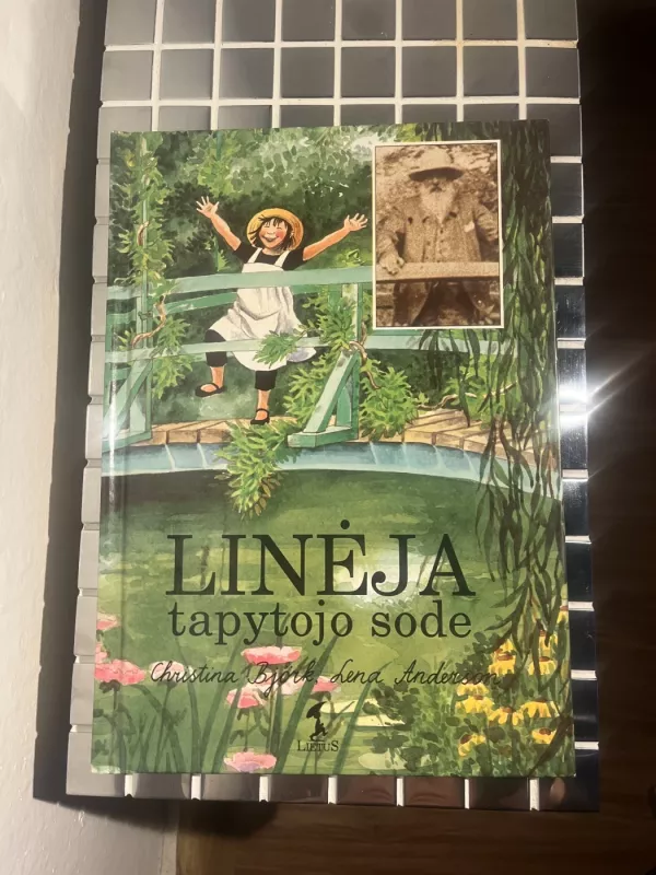 Linėja tapytojo sode - Christina Bjork, Lena  Anderson, knyga 2