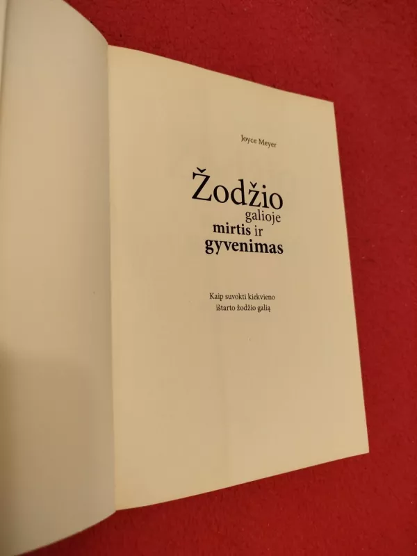 Žodžio galioje mirtis ir gyvenimas - Joyce Meyer, knyga 3