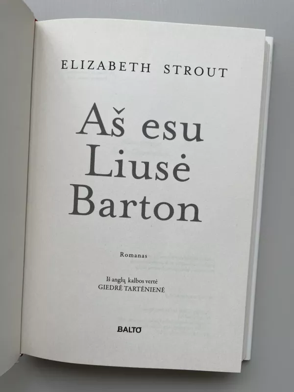 Aš esu Liusė Barton - Elizabeth Strout, knyga 4