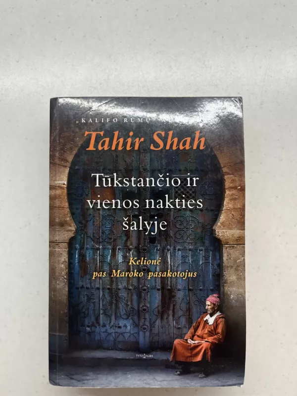Tūkstančio ir vienos nakties šalyje - Tahir Shah, knyga 2
