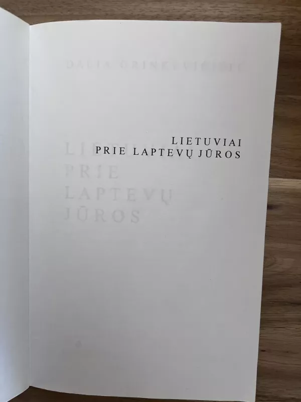 Lietuviai prie Laptevų jūros - Dalia Grinkevičiūtė, knyga 4