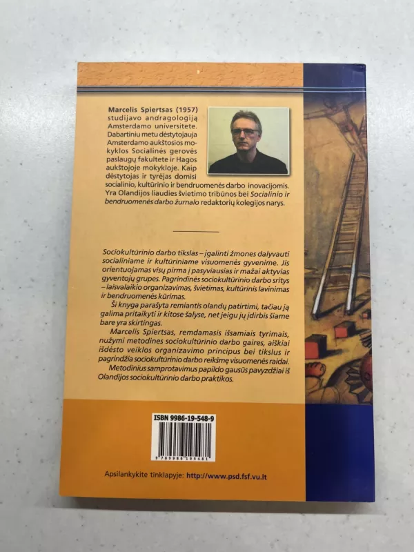 Balansavimas ir aktyvinimas: metodiškai organizuotas sociokultūrinis darbas - Marcel Spierts, knyga 3