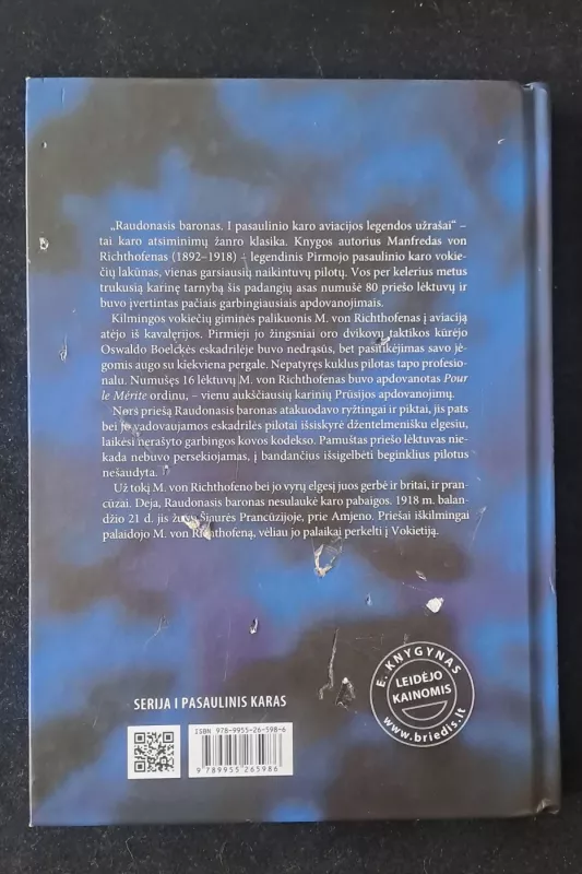 Raudonasis baronas. I Pasaulinio karo aviacijos legendos užrašai - Manfred von Richthofen Manfred von Richthofen, knyga 3