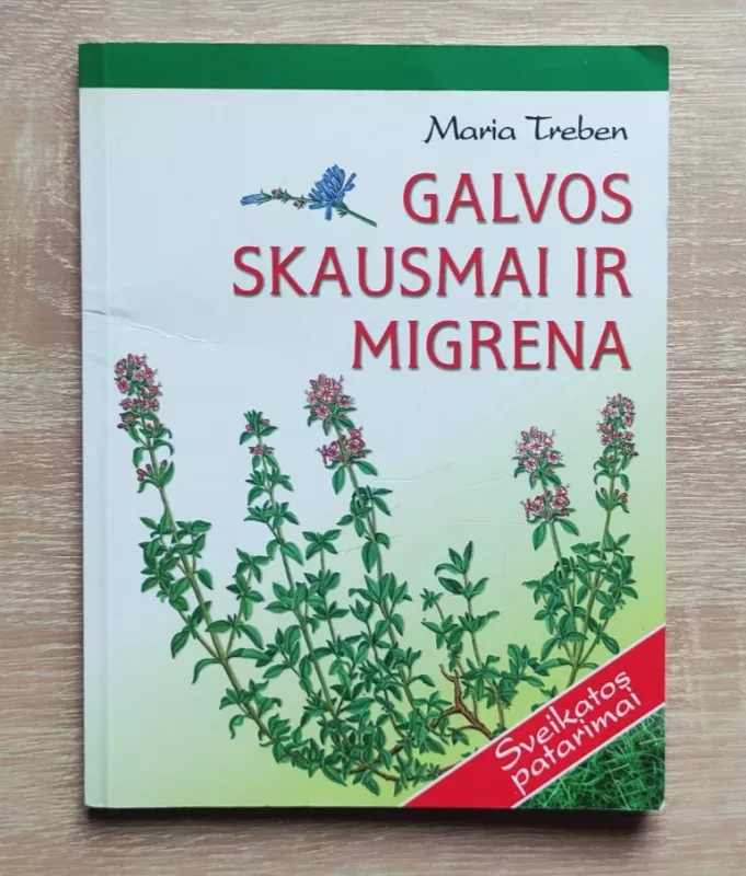 Galvos skausmai ir migrena - Maria Treben, knyga 2