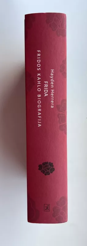 Frida: Fridos Kahlo Biografija - Hayden Herrera, knyga 6