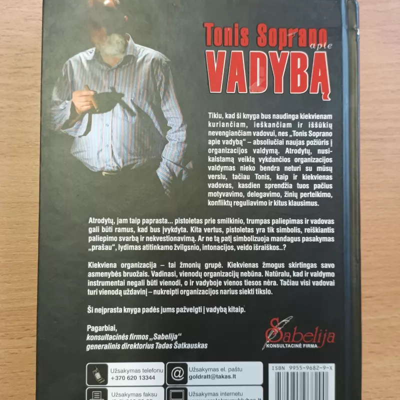 Tonis Soprano apie vadybą - Anthony Schneider, knyga 3