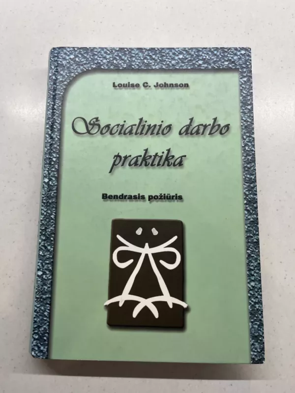 Socialinio darbo praktika - Autorių Kolektyvas, knyga 2