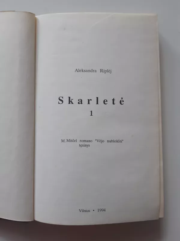 Skarletė (2 knygos) - Aleksandra Riplėj, knyga 3