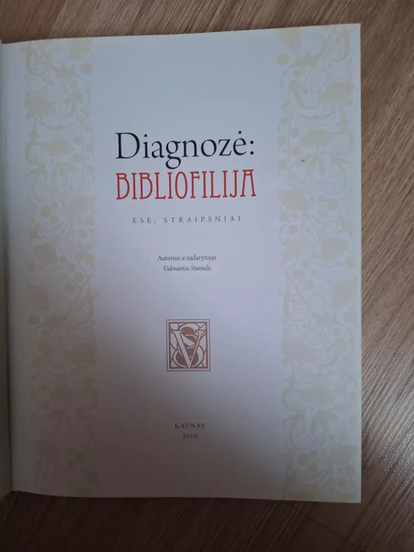 Diagnozė: Bibliofilija - Vidmantas Staniulis, knyga 3