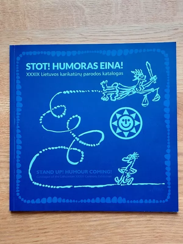 Stot! Humoras eina! - J Lenkutis, knyga 2