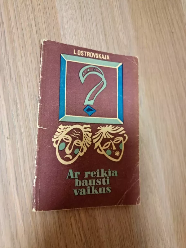 Ar reikia bausti vaikus - L. Ostrovskaja, knyga 2