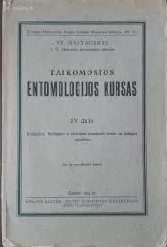 Taikomosios entomologijos kursas (1-4 dalys) - Mastauskis St., knyga 2