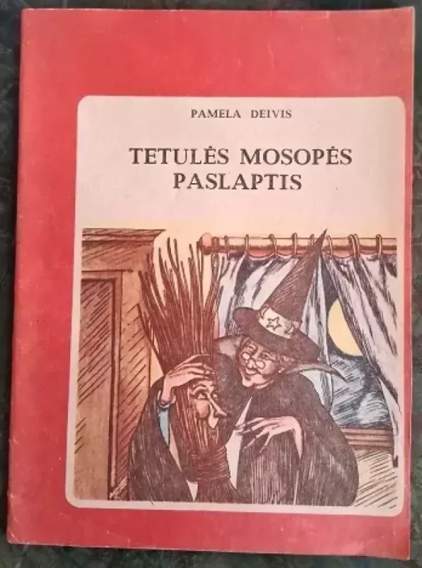 Tetulės Mosopės paslaptis - Pamela Deivis, knyga 2