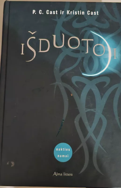 Išduota, Gundomoji, Nesutramdomoji, Persekiojamoji - P.C. Cast ir Kristin Cast, knyga 2