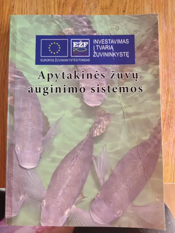 Apytakinės žuvų auginimo sistemos - Autorių Kolektyvas, knyga 2