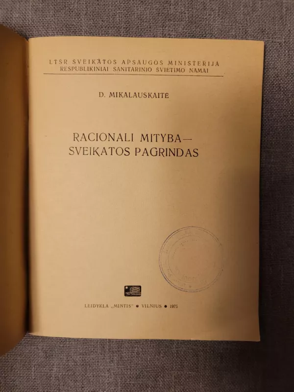 Racionali mityba-sveikatos pagrindas - D. Mikalauskaitė, knyga 4
