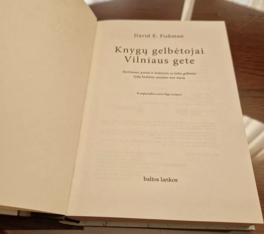 Knygu gelbetojai Vilniaus gete - David E. Fishman, knyga 3